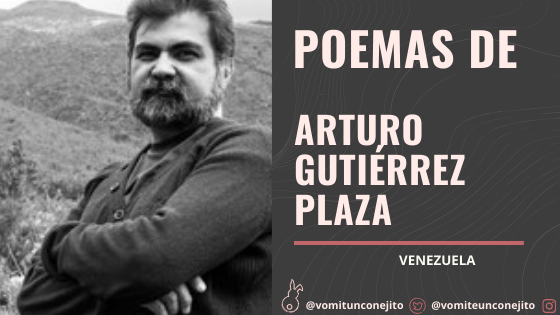 Poemas arturo gutierrez plaza